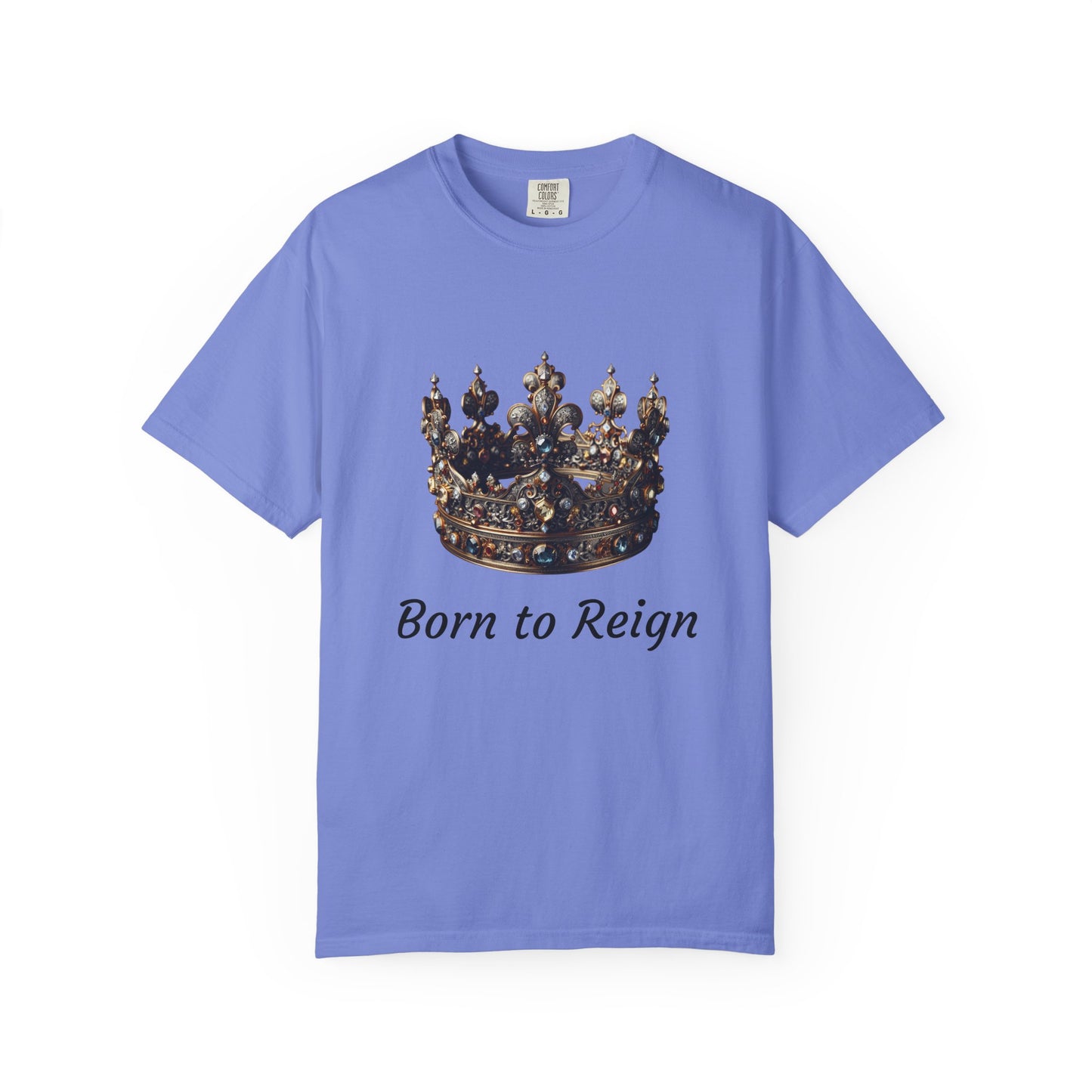 Crowned Glory T-Shirt - Born to Reign Tee, Unisex Crown Graphic Shirt for Kings & Queens, Gift for Birthdays, Occasions & Celebrations