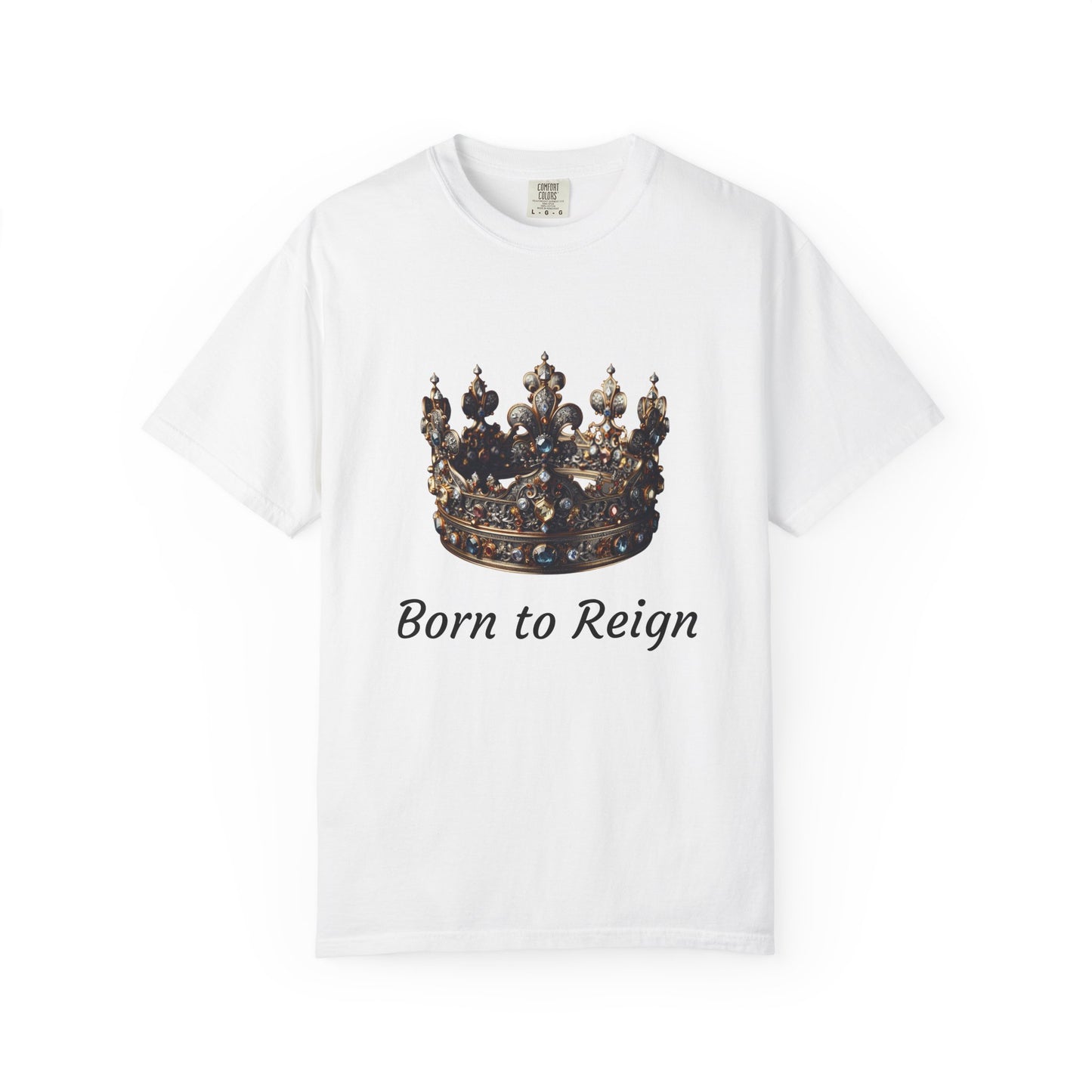 Crowned Glory T-Shirt - Born to Reign Tee, Unisex Crown Graphic Shirt for Kings & Queens, Gift for Birthdays, Occasions & Celebrations