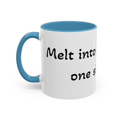 Melt into sweetness, one sip at a time. Accent Coffee Mug (11, 15oz)