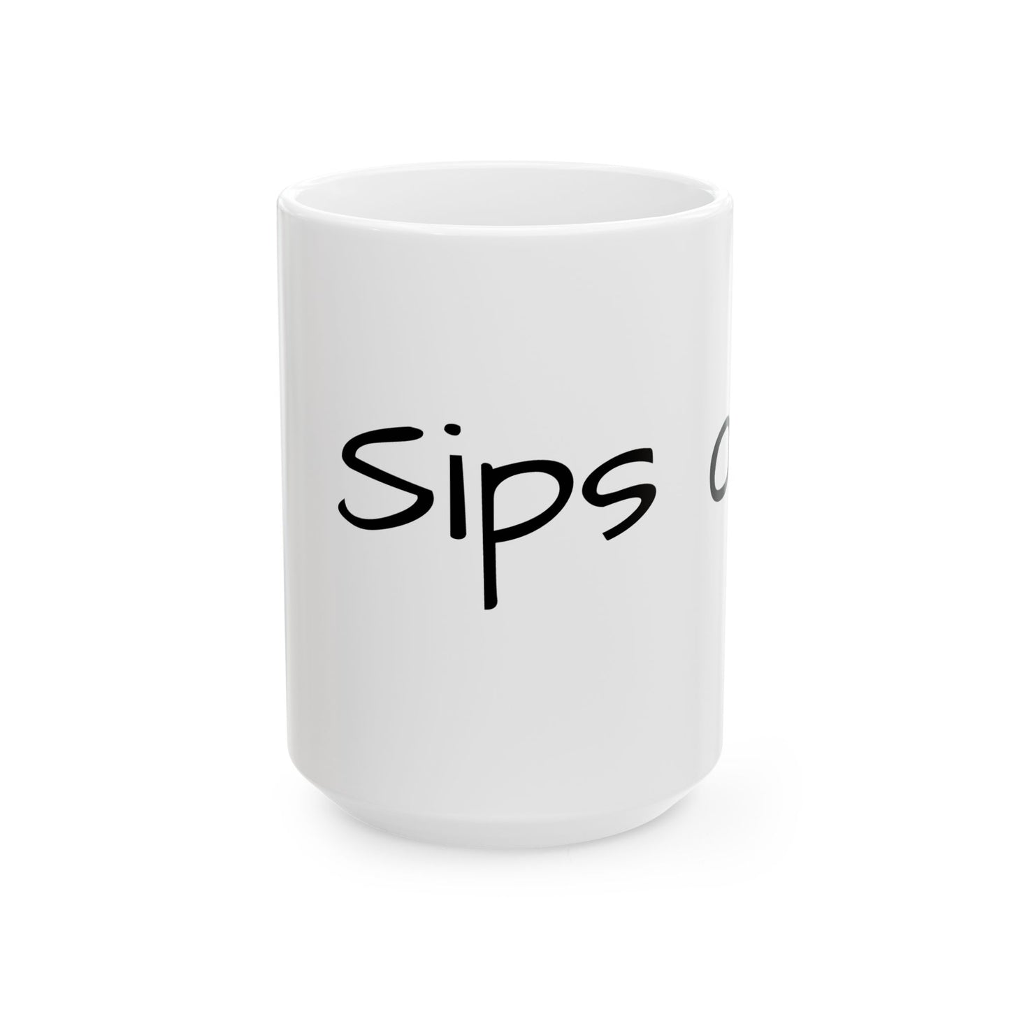 Sips of peace. Ceramic Mug, (11oz, 15oz)