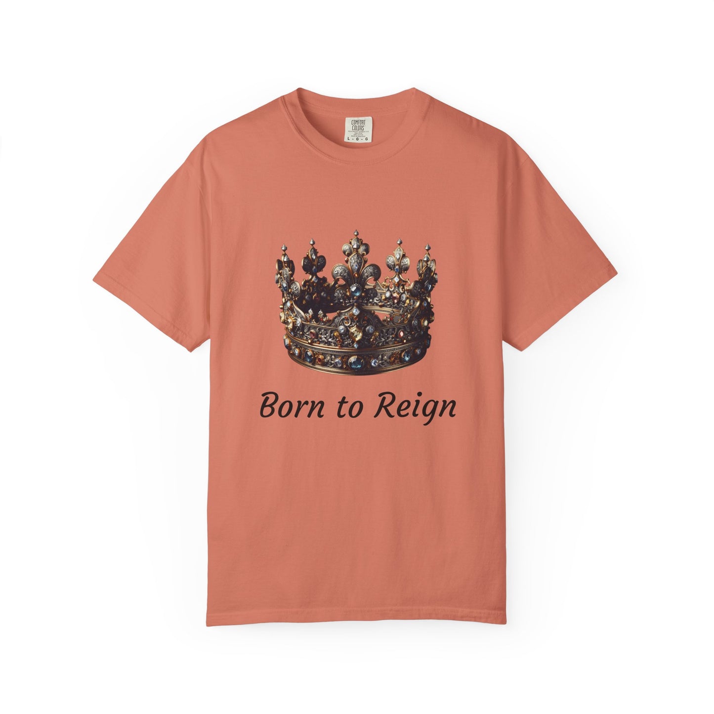 Crowned Glory T-Shirt - Born to Reign Tee, Unisex Crown Graphic Shirt for Kings & Queens, Gift for Birthdays, Occasions & Celebrations