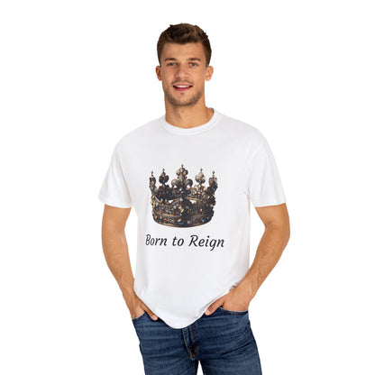 Crowned Glory T-Shirt - Born to Reign Tee, Unisex Crown Graphic Shirt for Kings & Queens, Gift for Birthdays, Occasions & Celebrations