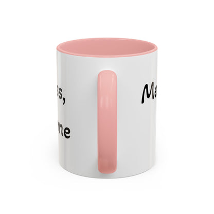 Melt into sweetness, one sip at a time. Accent Coffee Mug (11, 15oz)